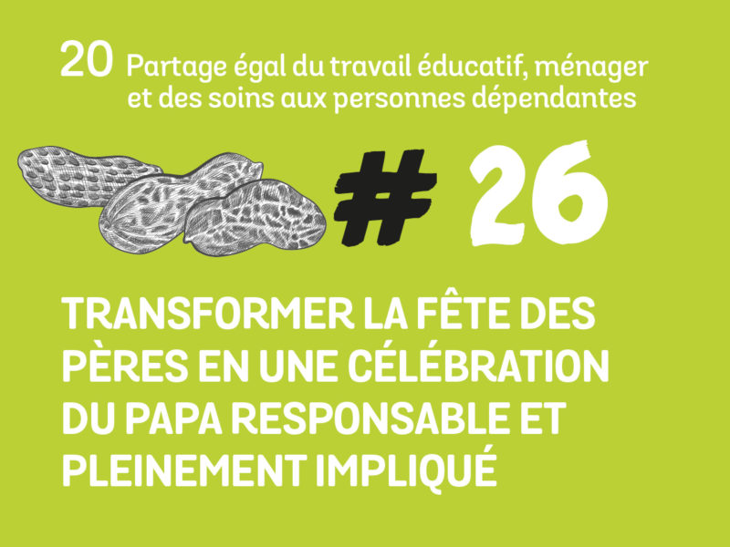 26 Transformer la fêtes des pères en une célébration du papa responsable et pleinement impliqué